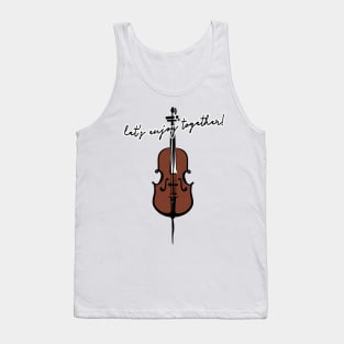 Let's enjoy together! Tank Top